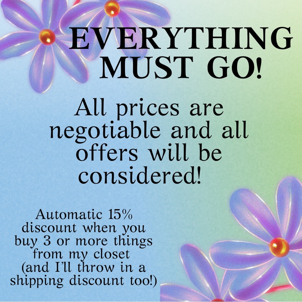 EVERYTHING must go!